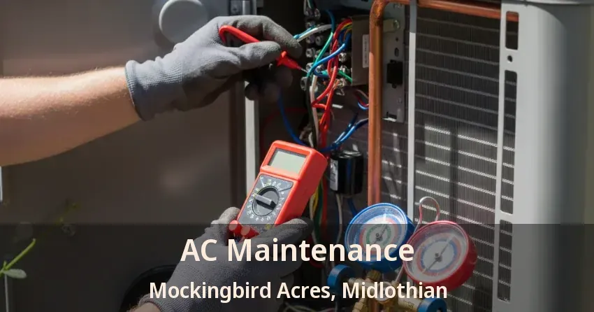 AC Maintenance Mockingbird Acres, Midlothian - TX
