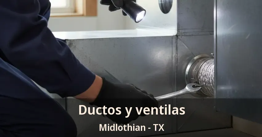 Ductos y ventilas Midlothian - TX Ductos y ventilas Midlothian - TX