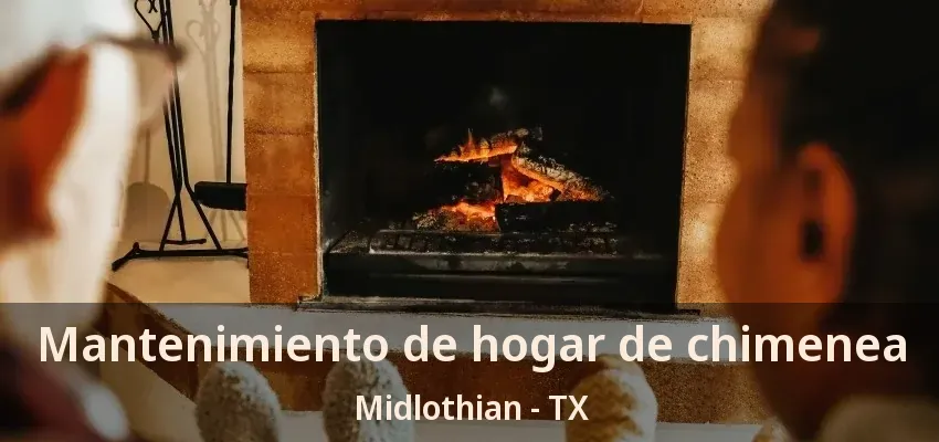 Mantenimiento de hogar de chimenea Midlothian - TX