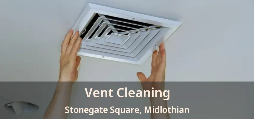 Vent Cleaning Stonegate Square, Midlothian - TX